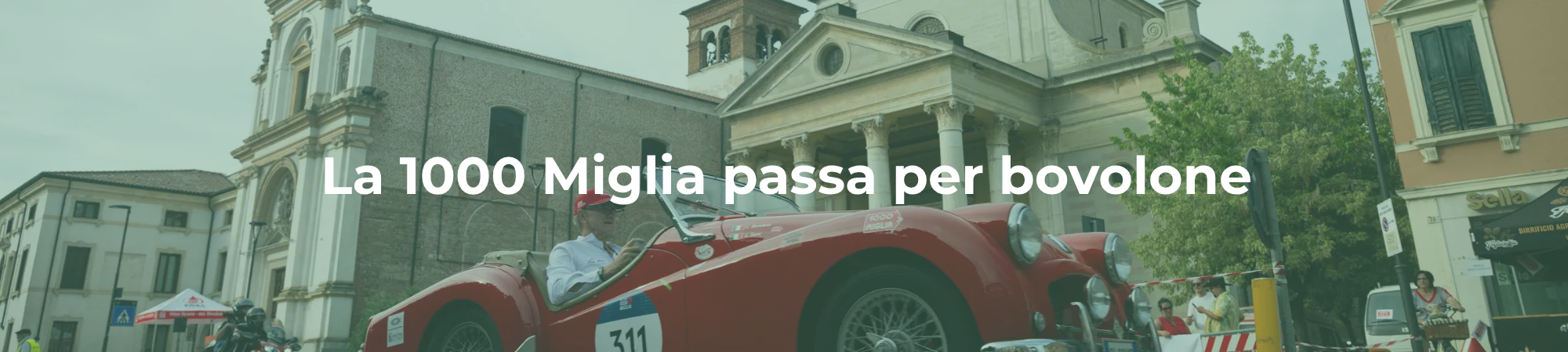 La 1000 Miglia passa per bovolone La 1000 Miglia passa per bovolone